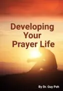 Audio Series: Developing Your Prayer Life