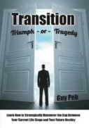Transition: Triumph or Tragedy
